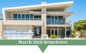 March 2018 California Real Estate Law Newsletter - Brewer Offord & Pedersen LLP