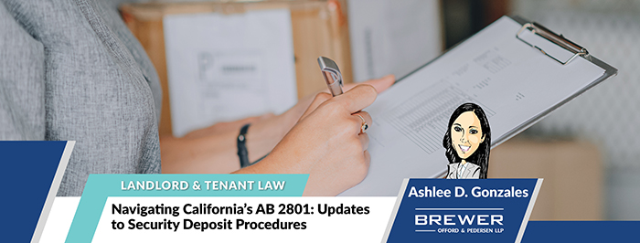 Navigating California's AB 2801: Updates to Security Deposit Procedures